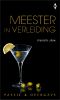 [Passie & Overgave 07] • Meester in verleiding